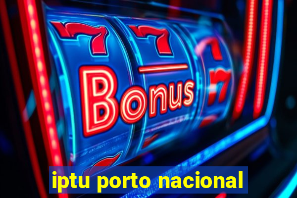 iptu porto nacional